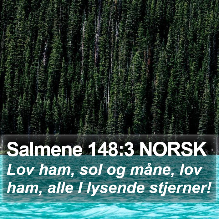 Salmene 148:3 NORSK Bible Study