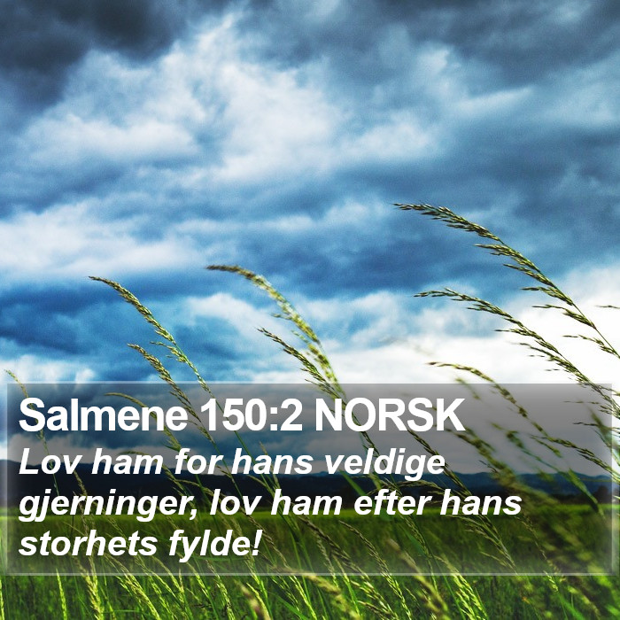 Salmene 150:2 NORSK Bible Study