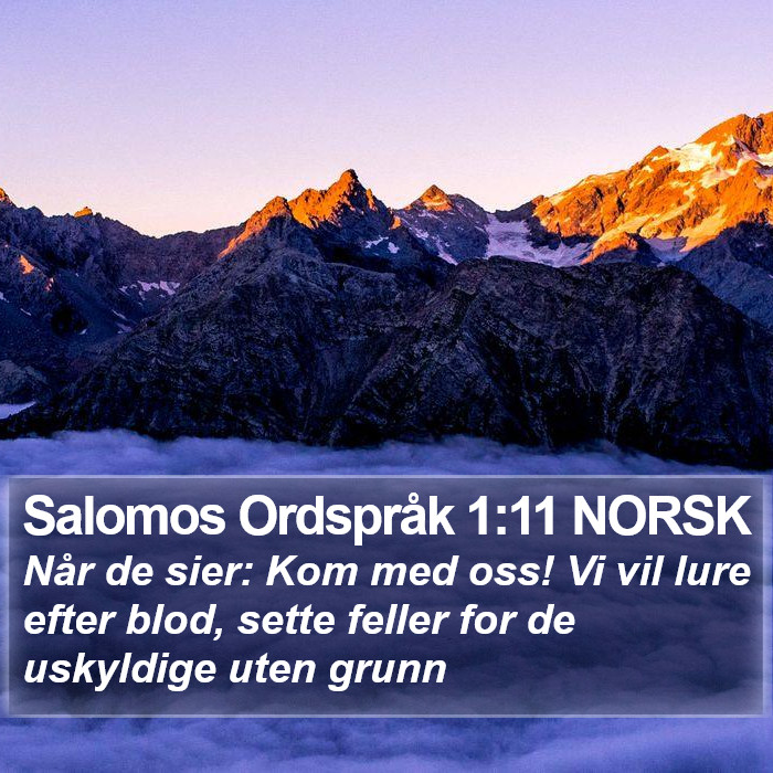 Salomos Ordspråk 1:11 NORSK Bible Study