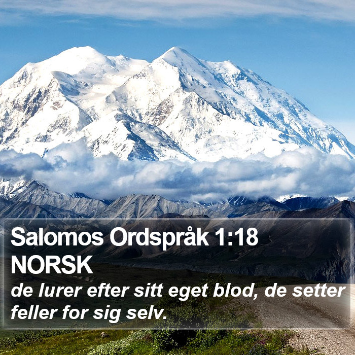 Salomos Ordspråk 1:18 NORSK Bible Study