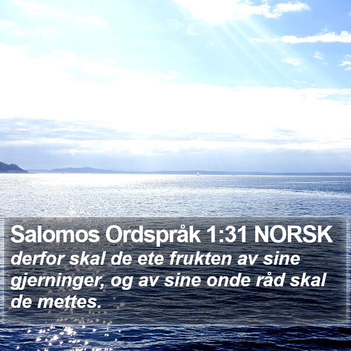 Salomos Ordspråk 1:31 NORSK Bible Study