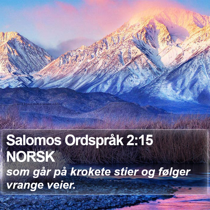 Salomos Ordspråk 2:15 NORSK Bible Study