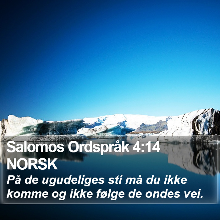 Salomos Ordspråk 4:14 NORSK Bible Study