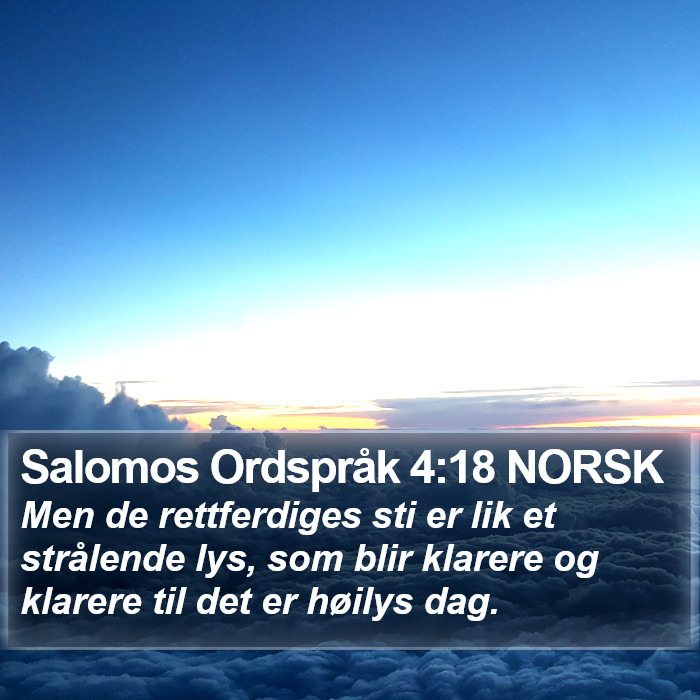 Salomos Ordspråk 4:18 NORSK Bible Study