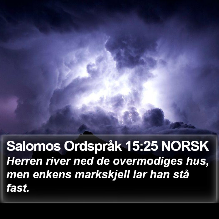 Salomos Ordspråk 15:25 NORSK Bible Study