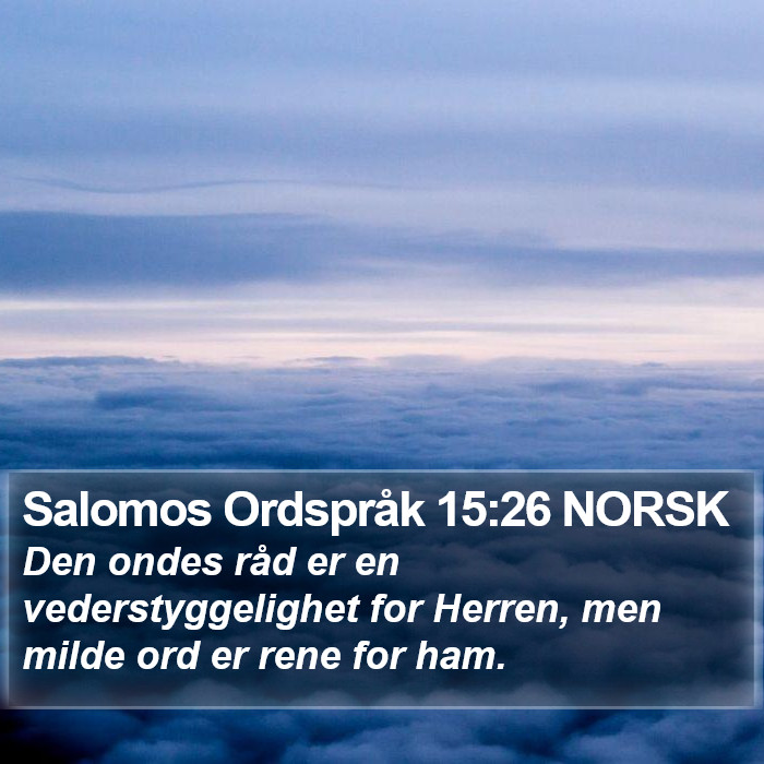Salomos Ordspråk 15:26 NORSK Bible Study