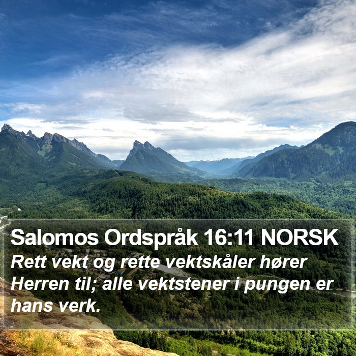 Salomos Ordspråk 16:11 NORSK Bible Study