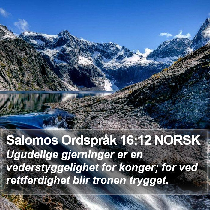 Salomos Ordspråk 16:12 NORSK Bible Study