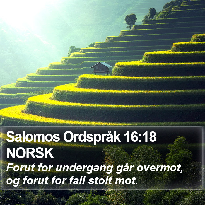 Salomos Ordspråk 16:18 NORSK Bible Study