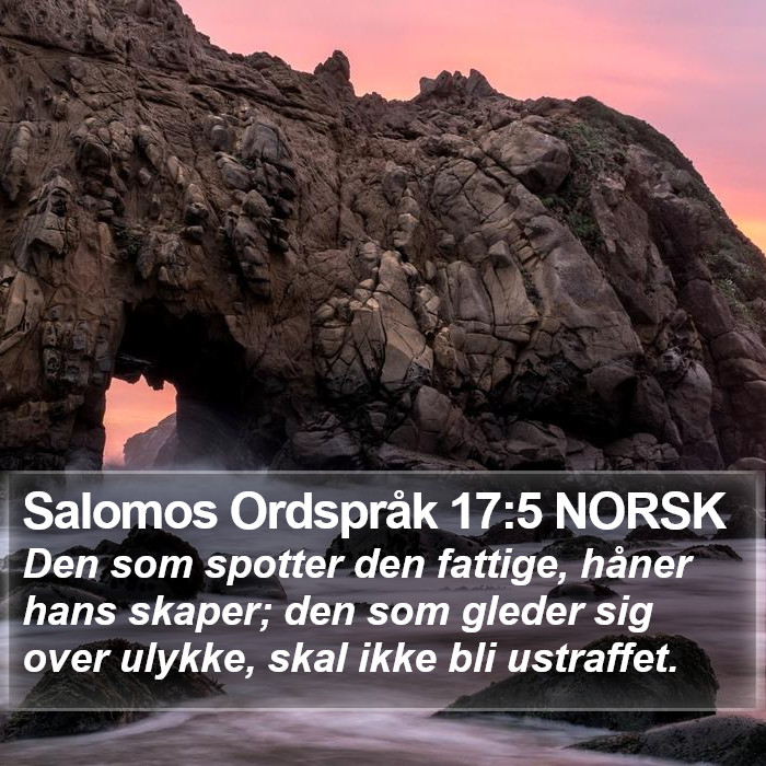 Salomos Ordspråk 17:5 NORSK Bible Study