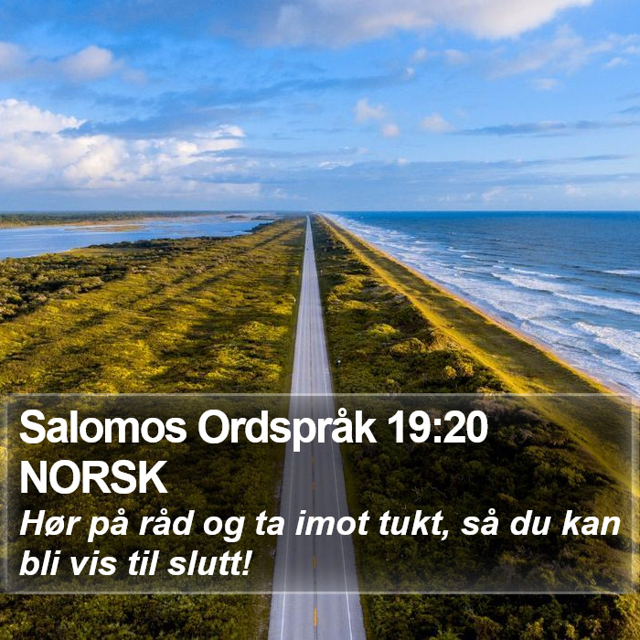 Salomos Ordspråk 19:20 NORSK Bible Study