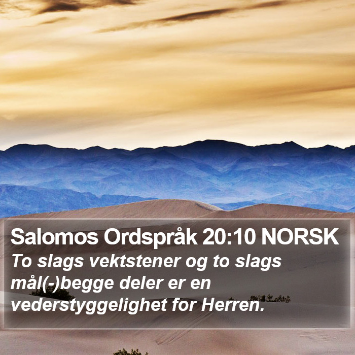 Salomos Ordspråk 20:10 NORSK Bible Study