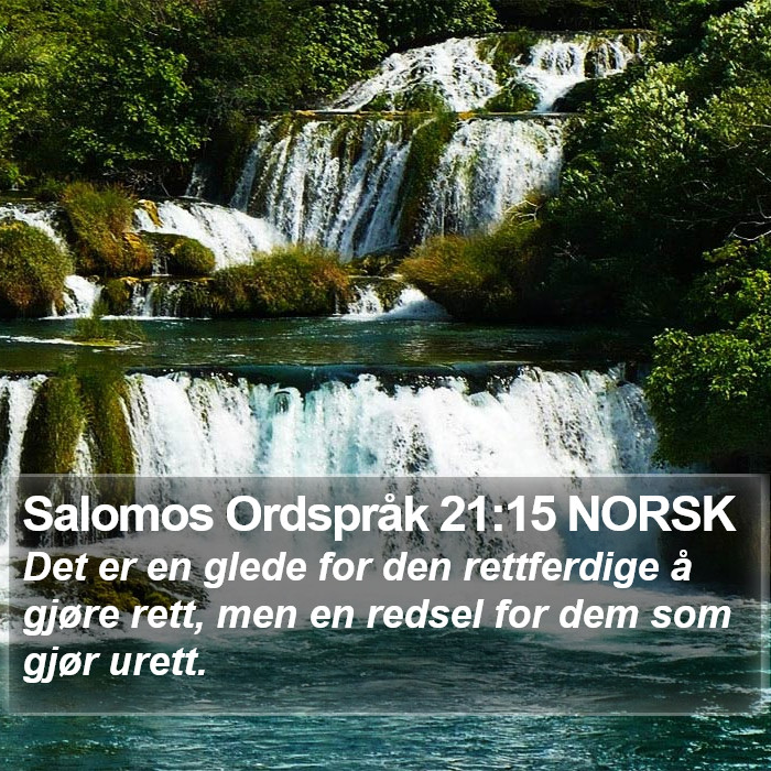 Salomos Ordspråk 21:15 NORSK Bible Study