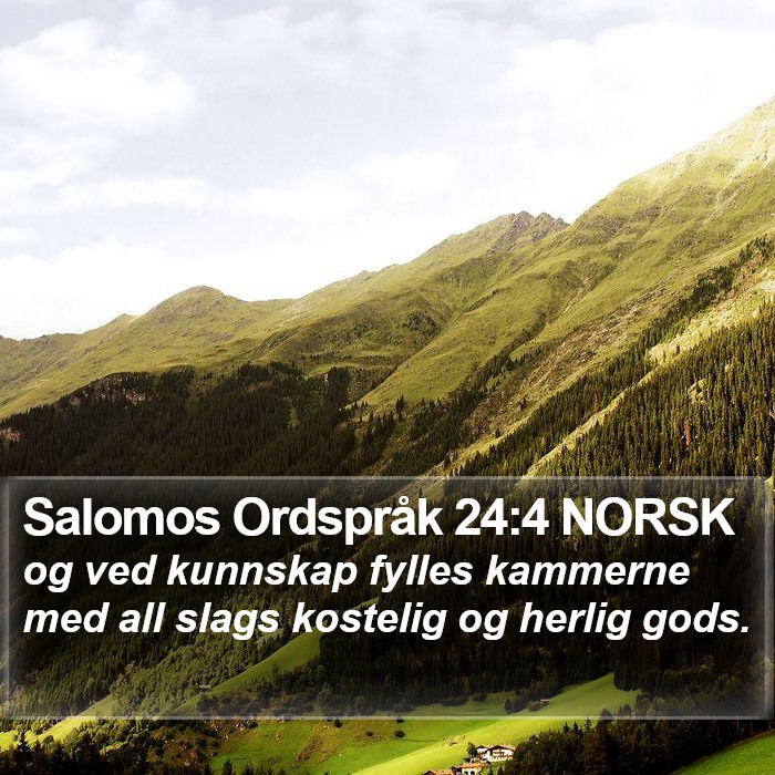 Salomos Ordspråk 24:4 NORSK Bible Study