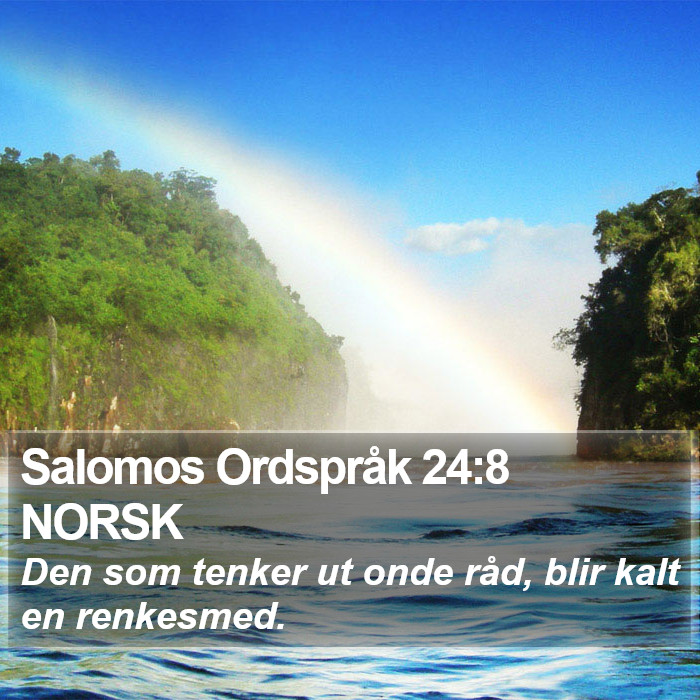 Salomos Ordspråk 24:8 NORSK Bible Study