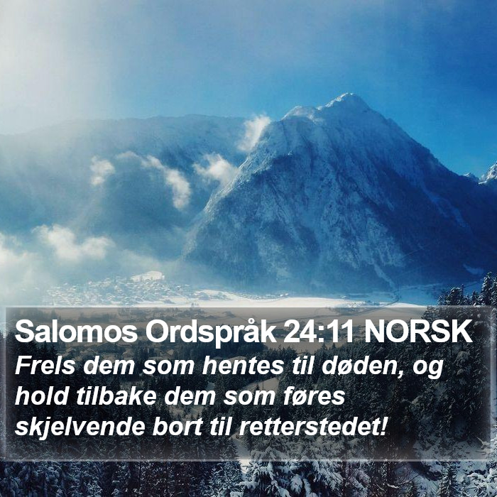 Salomos Ordspråk 24:11 NORSK Bible Study