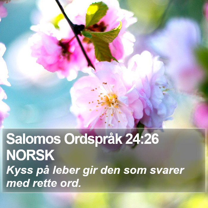 Salomos Ordspråk 24:26 NORSK Bible Study