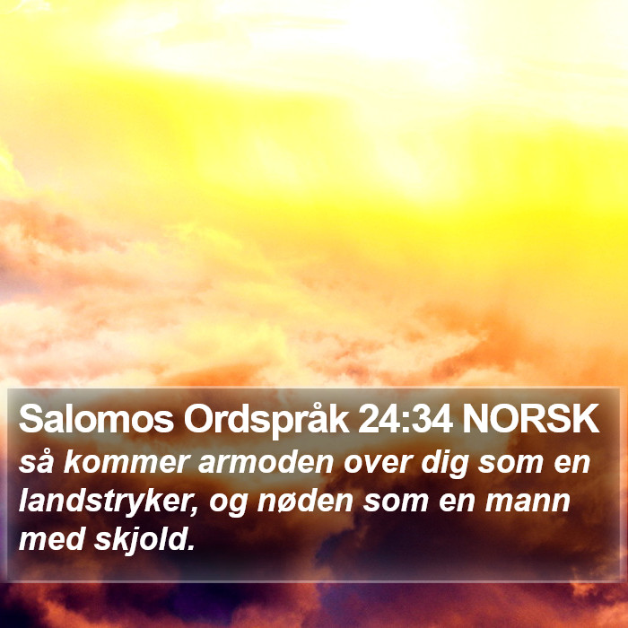 Salomos Ordspråk 24:34 NORSK Bible Study