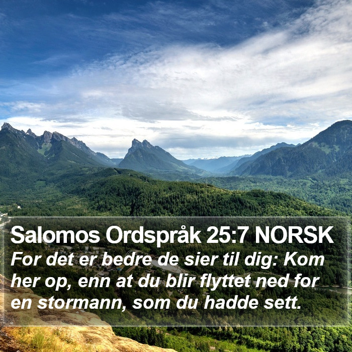 Salomos Ordspråk 25:7 NORSK Bible Study