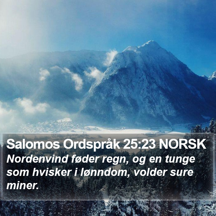 Salomos Ordspråk 25:23 NORSK Bible Study