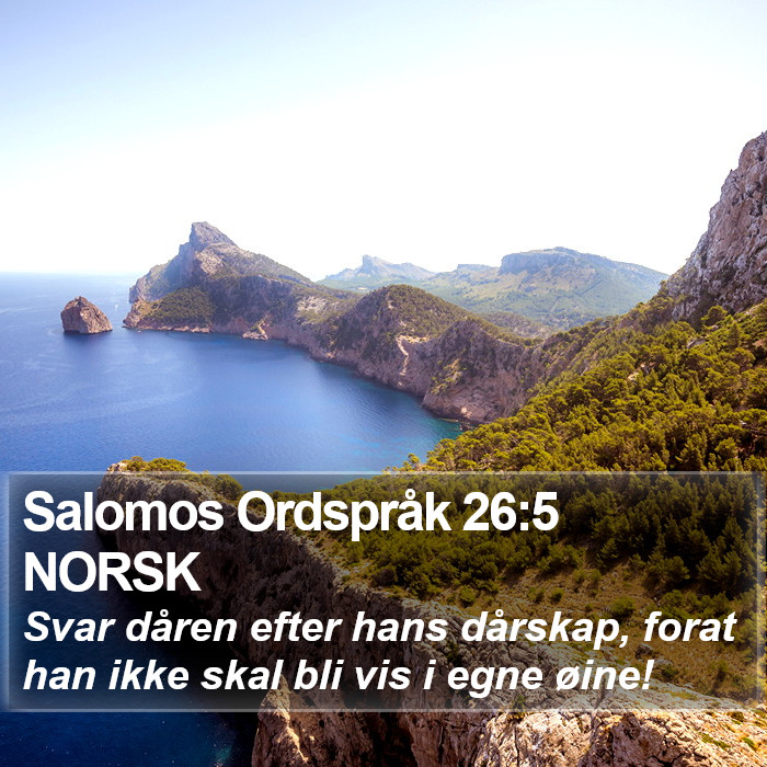 Salomos Ordspråk 26:5 NORSK Bible Study