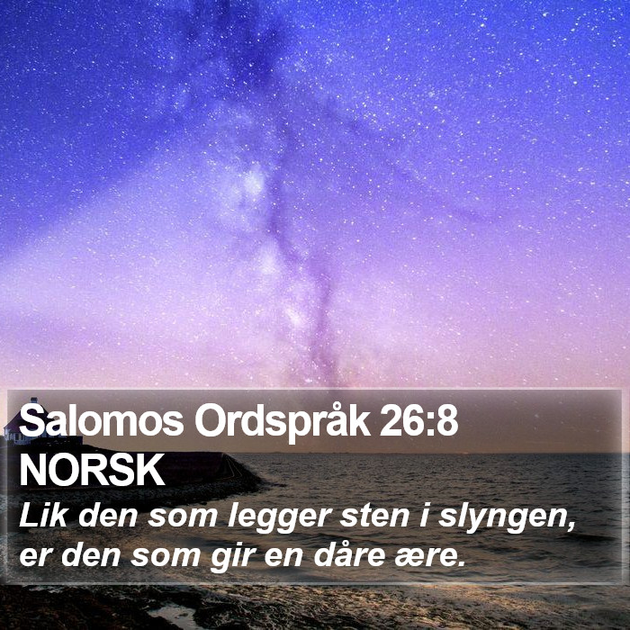 Salomos Ordspråk 26:8 NORSK Bible Study