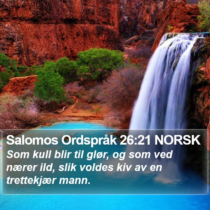 Salomos Ordspråk 26:21 NORSK Bible Study