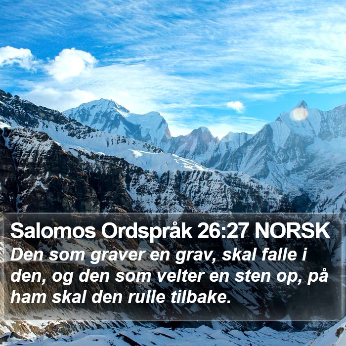 Salomos Ordspråk 26:27 NORSK Bible Study