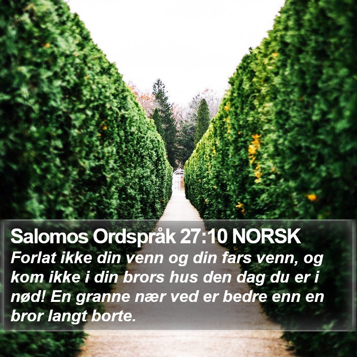 Salomos Ordspråk 27:10 NORSK Bible Study