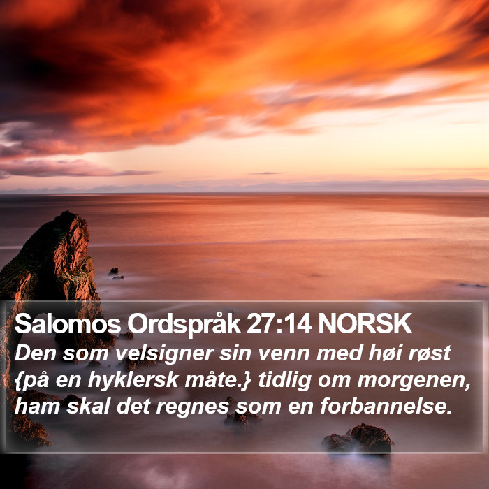 Salomos Ordspråk 27:14 NORSK Bible Study