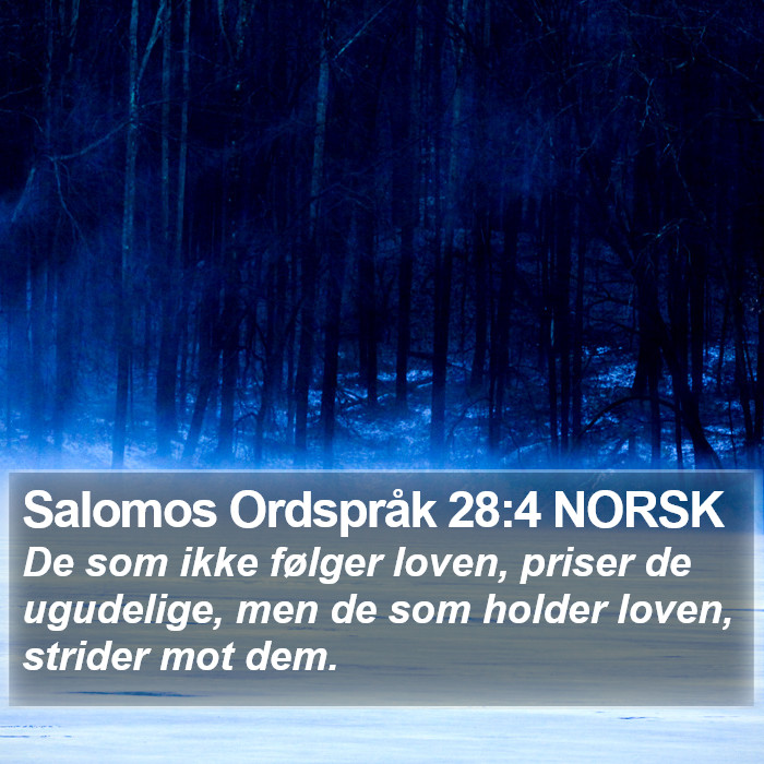 Salomos Ordspråk 28:4 NORSK Bible Study