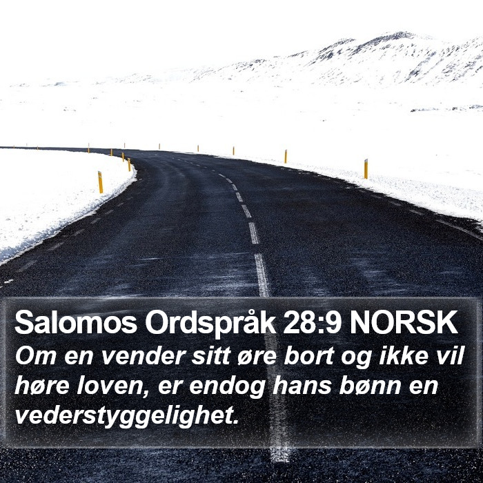 Salomos Ordspråk 28:9 NORSK Bible Study