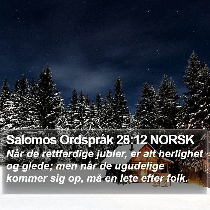 Salomos Ordspråk 28:12 NORSK Bible Study