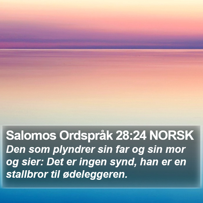 Salomos Ordspråk 28:24 NORSK Bible Study