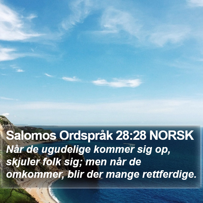 Salomos Ordspråk 28:28 NORSK Bible Study