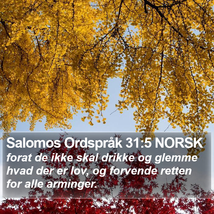 Salomos Ordspråk 31:5 NORSK Bible Study
