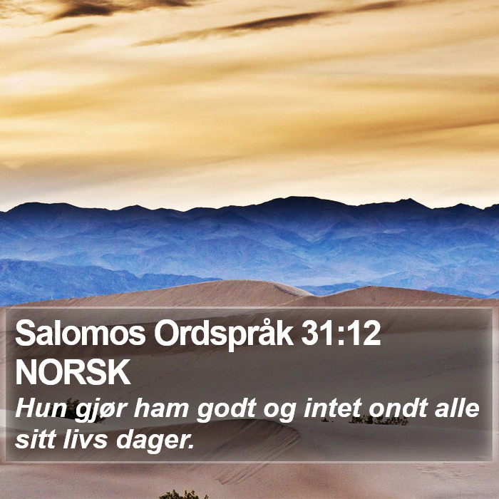 Salomos Ordspråk 31:12 NORSK Bible Study