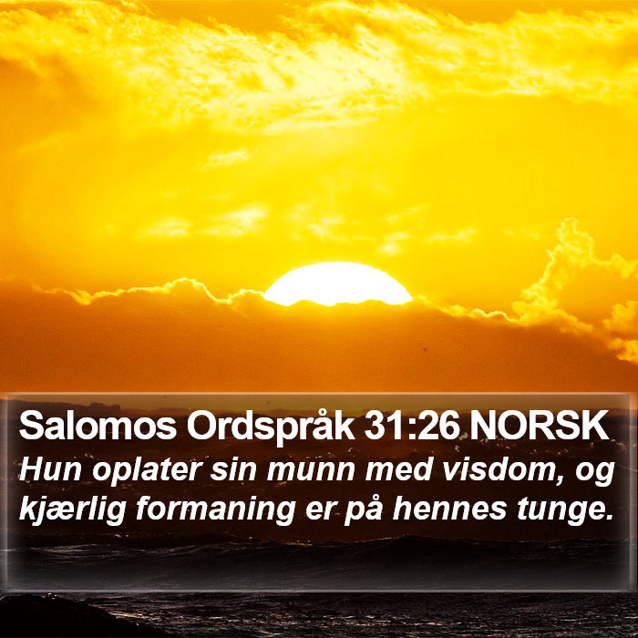 Salomos Ordspråk 31:26 NORSK Bible Study
