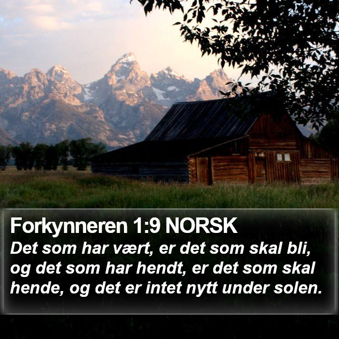 Forkynneren 1:9 NORSK Bible Study