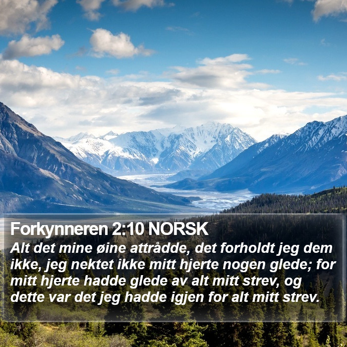 Forkynneren 2:10 NORSK Bible Study