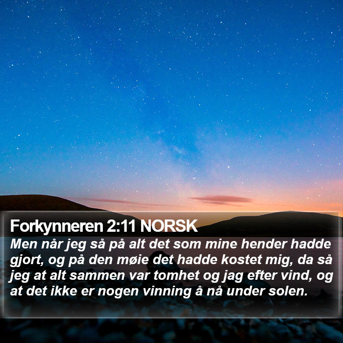 Forkynneren 2:11 NORSK Bible Study