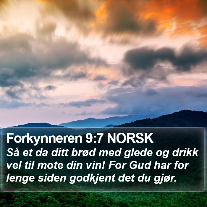 Forkynneren 9:7 NORSK Bible Study