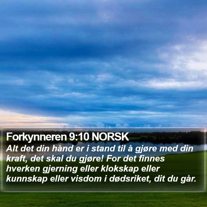 Forkynneren 9:10 NORSK Bible Study