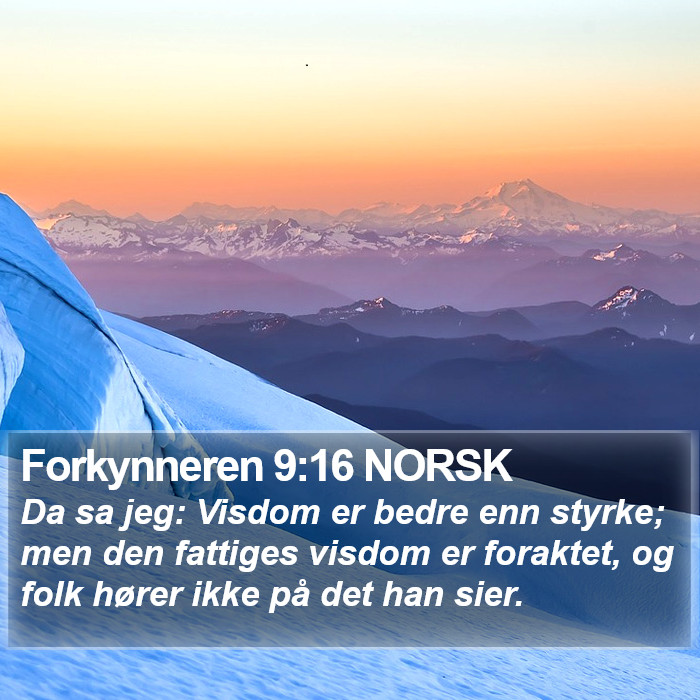 Forkynneren 9:16 NORSK Bible Study
