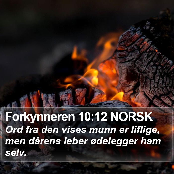 Forkynneren 10:12 NORSK Bible Study