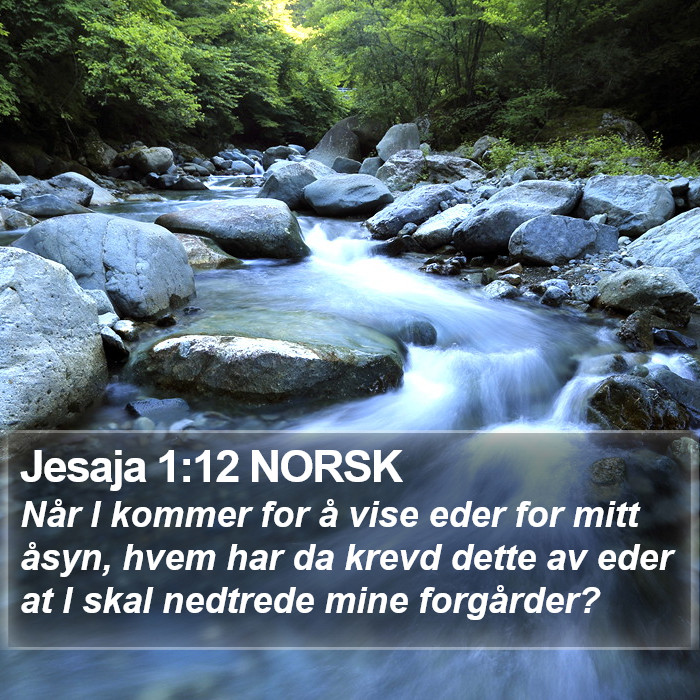 Jesaja 1:12 NORSK Bible Study