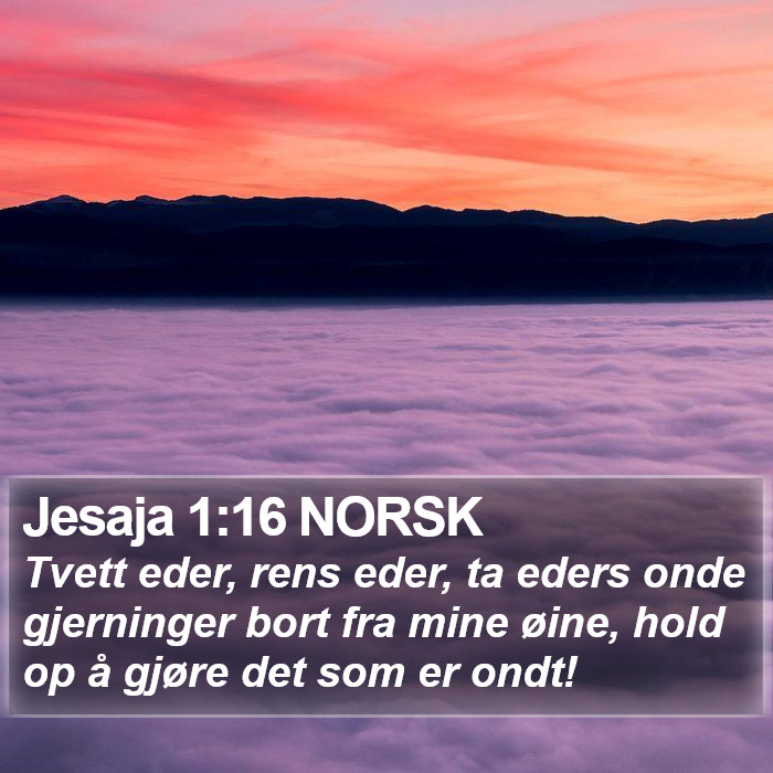 Jesaja 1:16 NORSK Bible Study