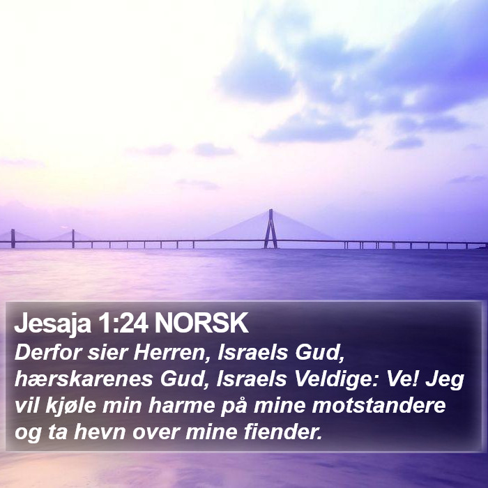 Jesaja 1:24 NORSK Bible Study