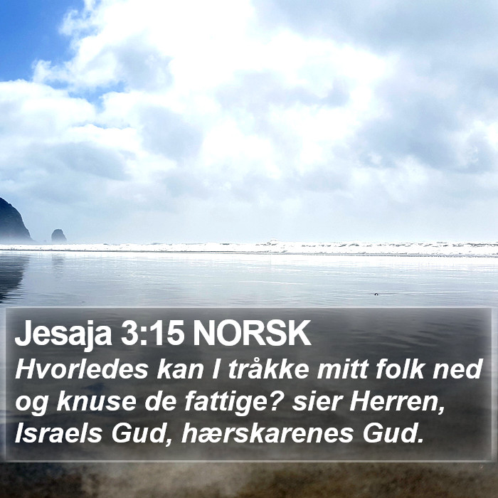 Jesaja 3:15 NORSK Bible Study