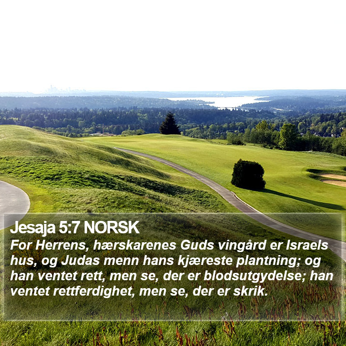 Jesaja 5:7 NORSK Bible Study